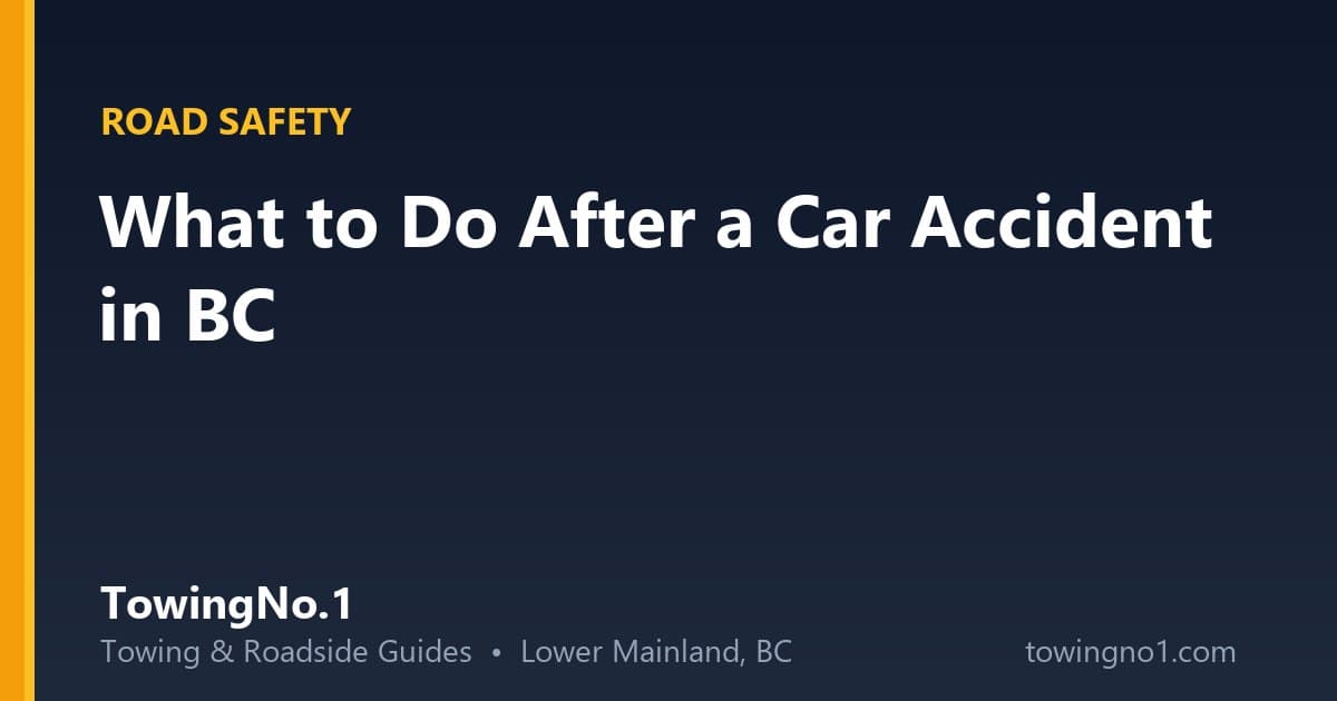 What to Do After a Car Accident in BC